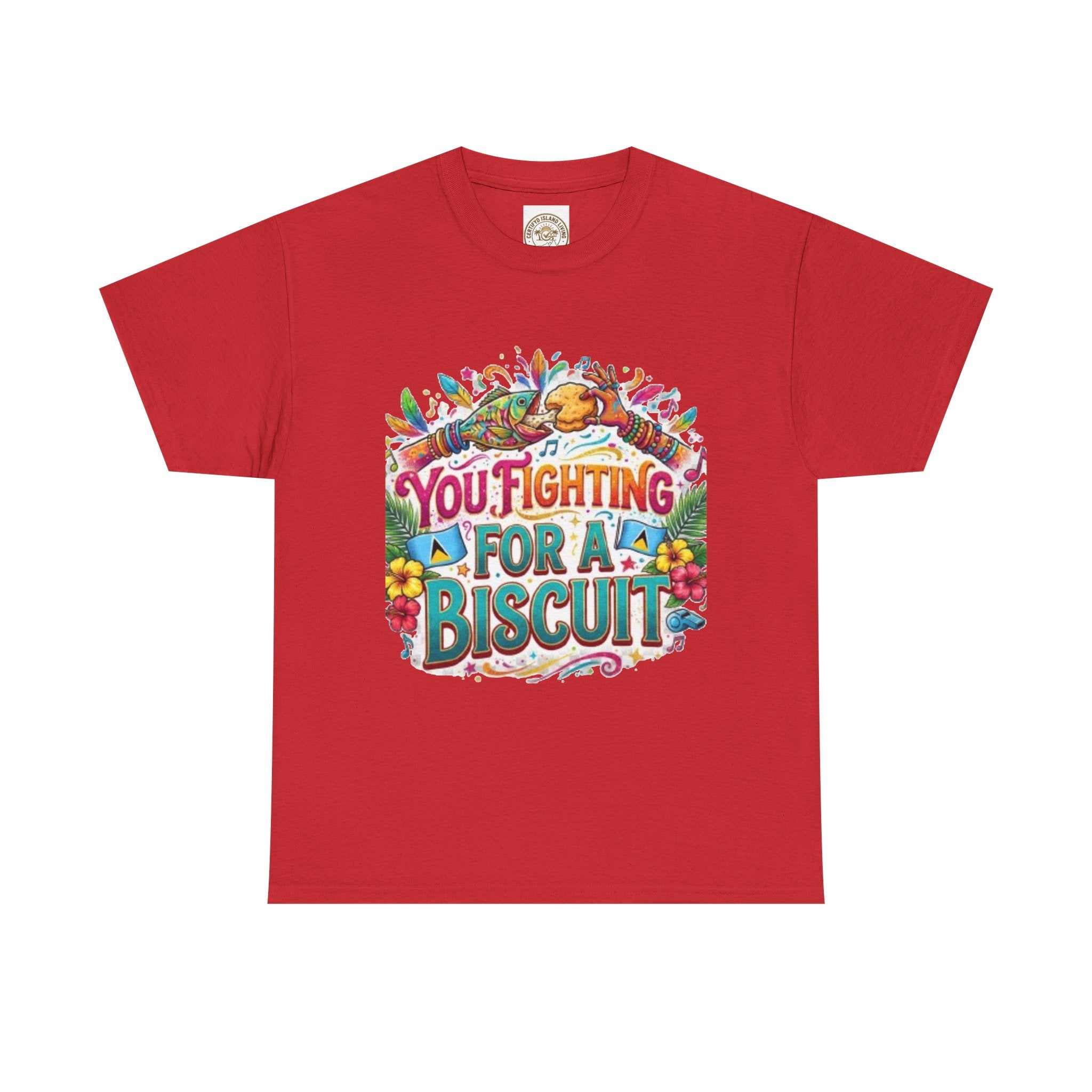 T-Shirt — "You’re Fighting for a Biscuit" Cute Retro Dog Graphic Tee