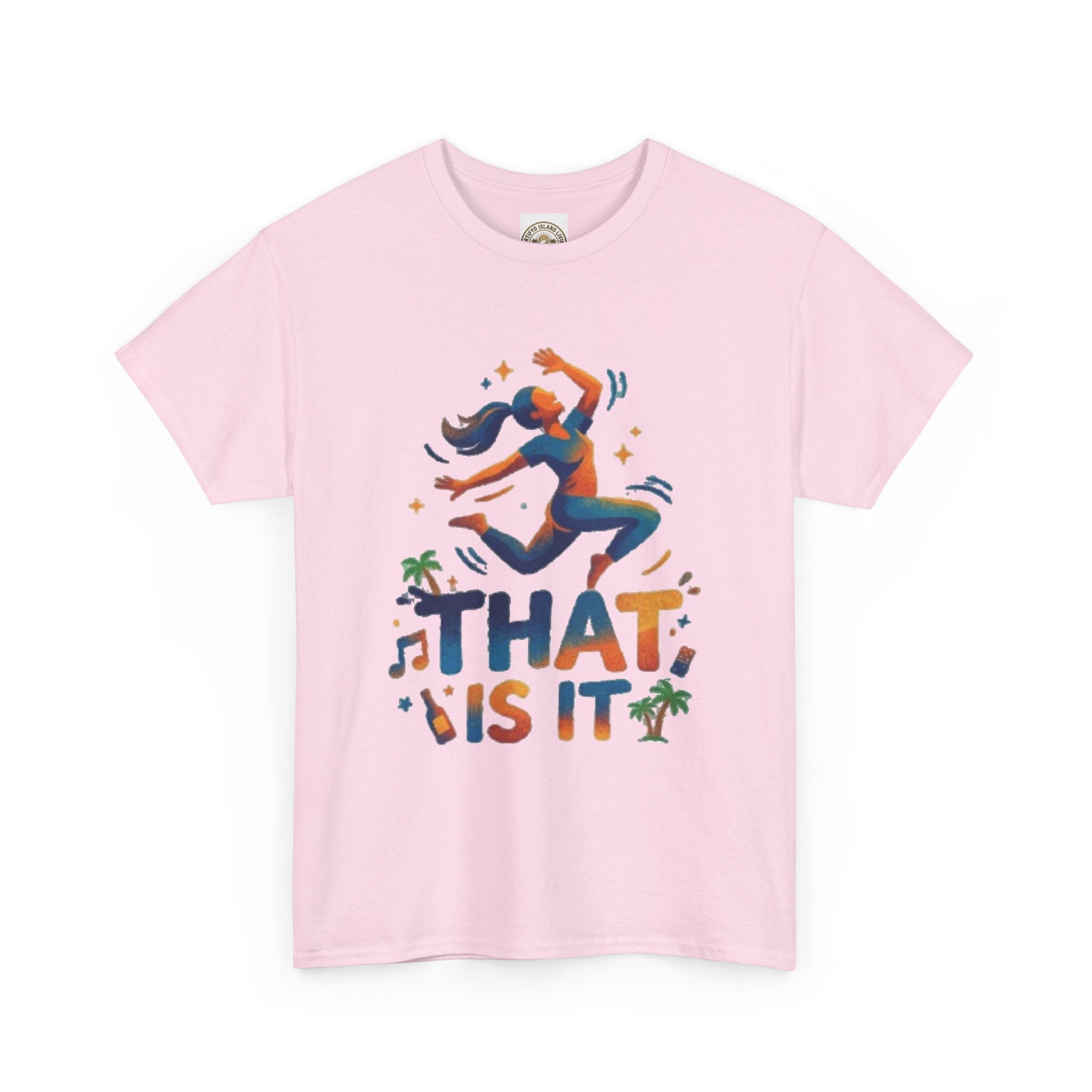 That Is It Dance Vibes T‑Shirt