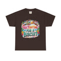 T-Shirt — "You’re Fighting for a Biscuit" Cute Retro Dog Graphic Tee