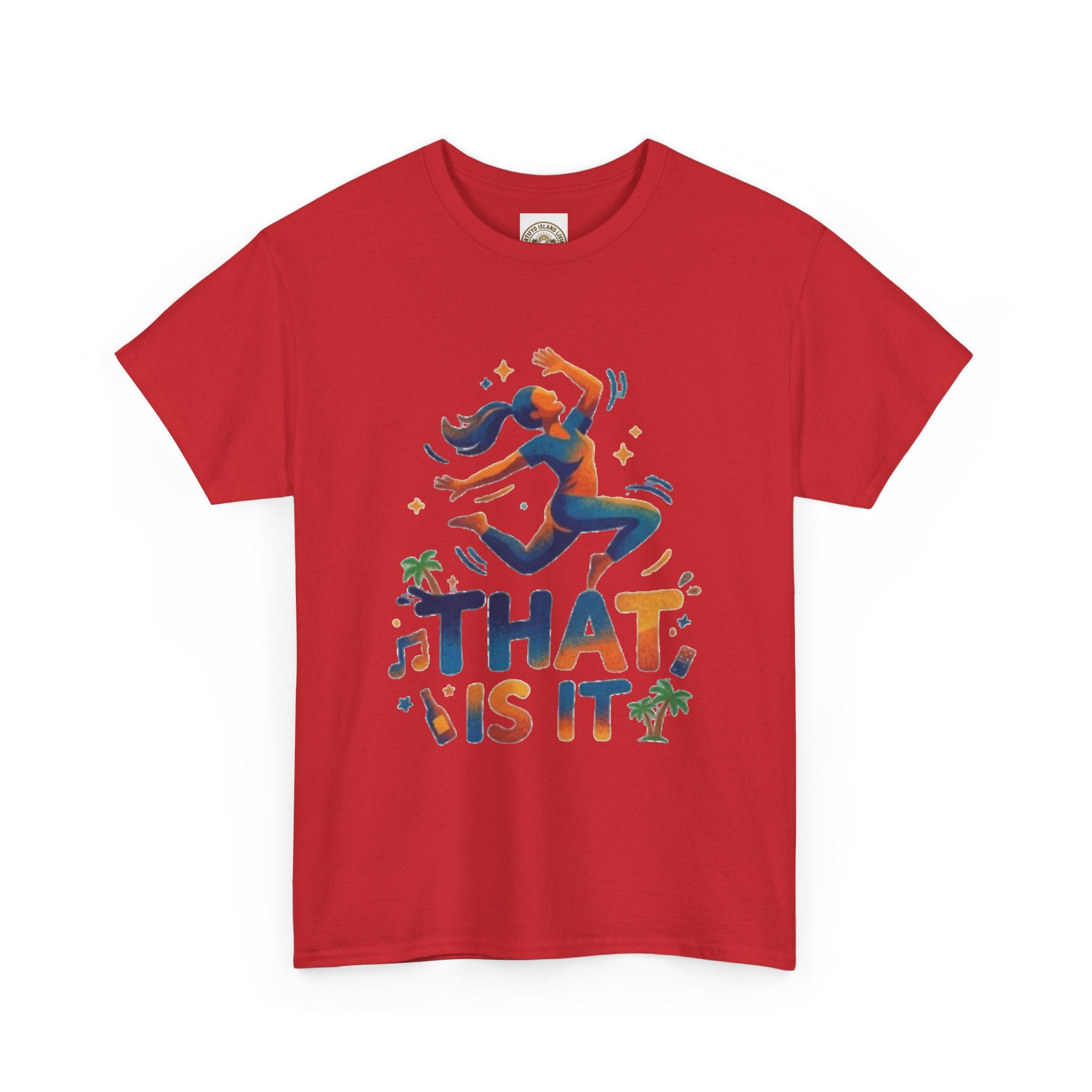 That Is It Dance Vibes T‑Shirt
