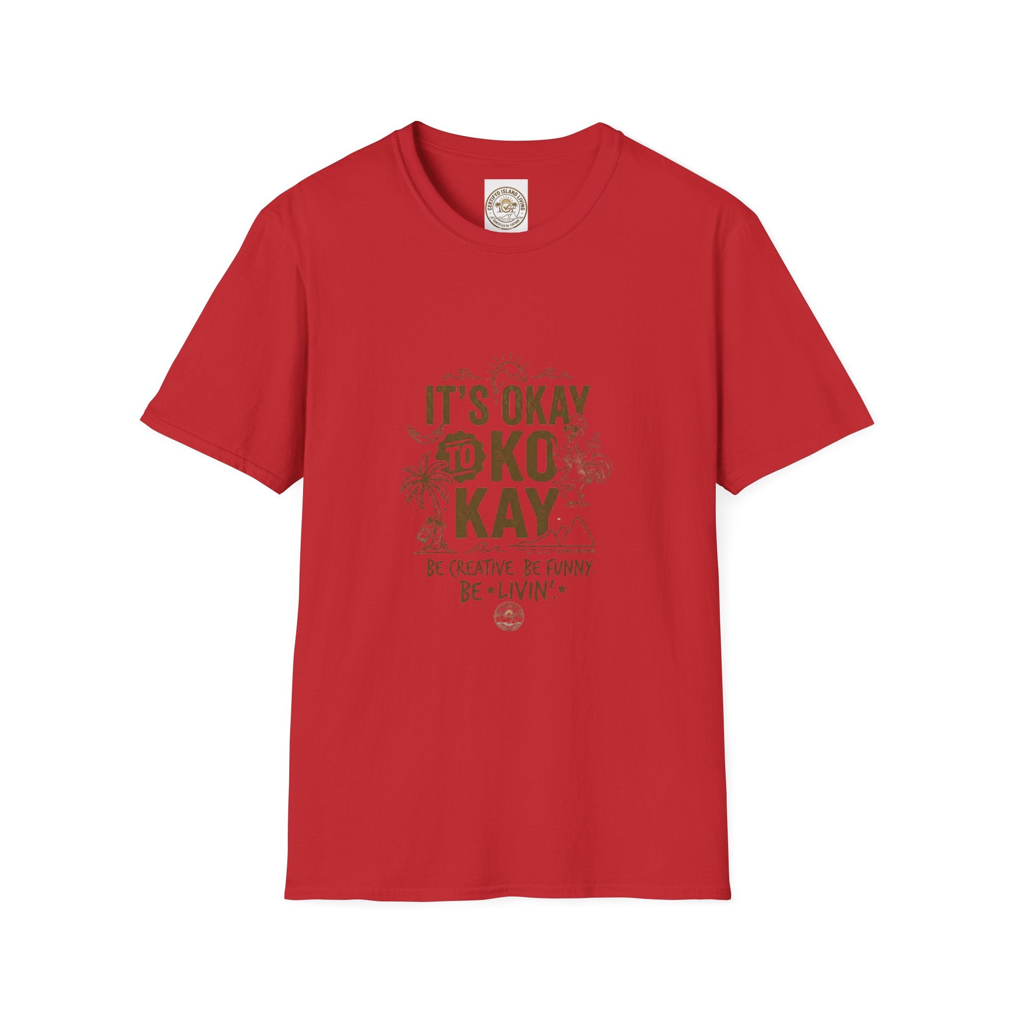 It’s Okay to Kokay T-Shirt — Positive Tropical Graphic Tee