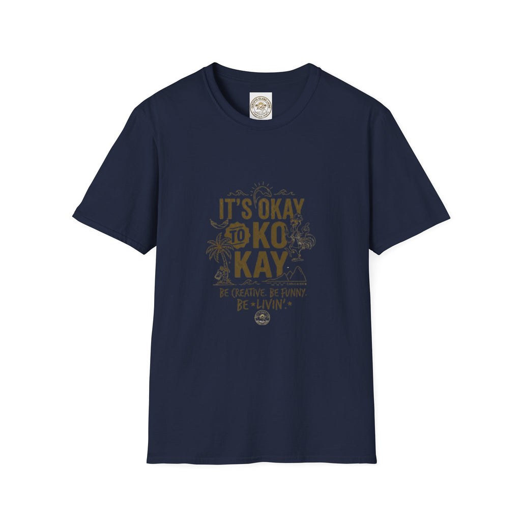 It’s Okay to Kokay T-Shirt — Positive Tropical Graphic Tee