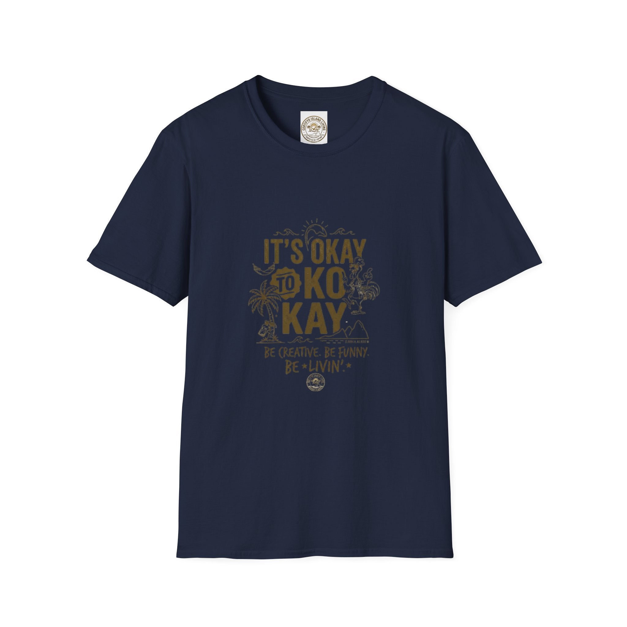 It’s Okay to Kokay T-Shirt — Positive Tropical Graphic Tee
