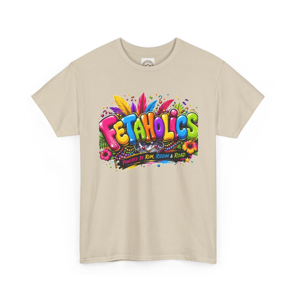 T-Shirt — Colorful "Fetaholics" Graphic Tee (Festival, Party Vibe)