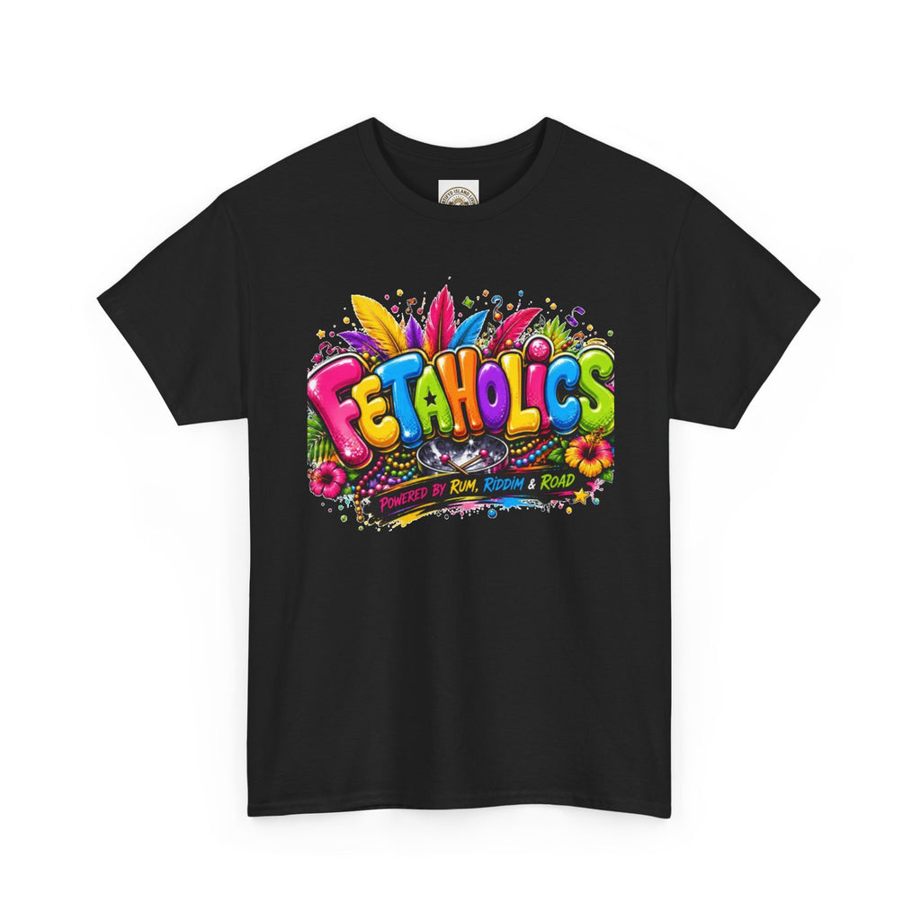 T-Shirt — Colorful "Fetaholics" Graphic Tee (Festival, Party Vibe)