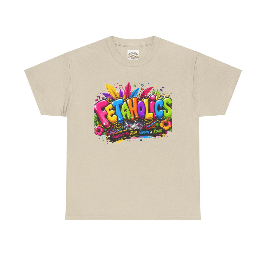 T-Shirt — Colorful "Fetaholics" Graphic Tee (Festival, Party Vibe)