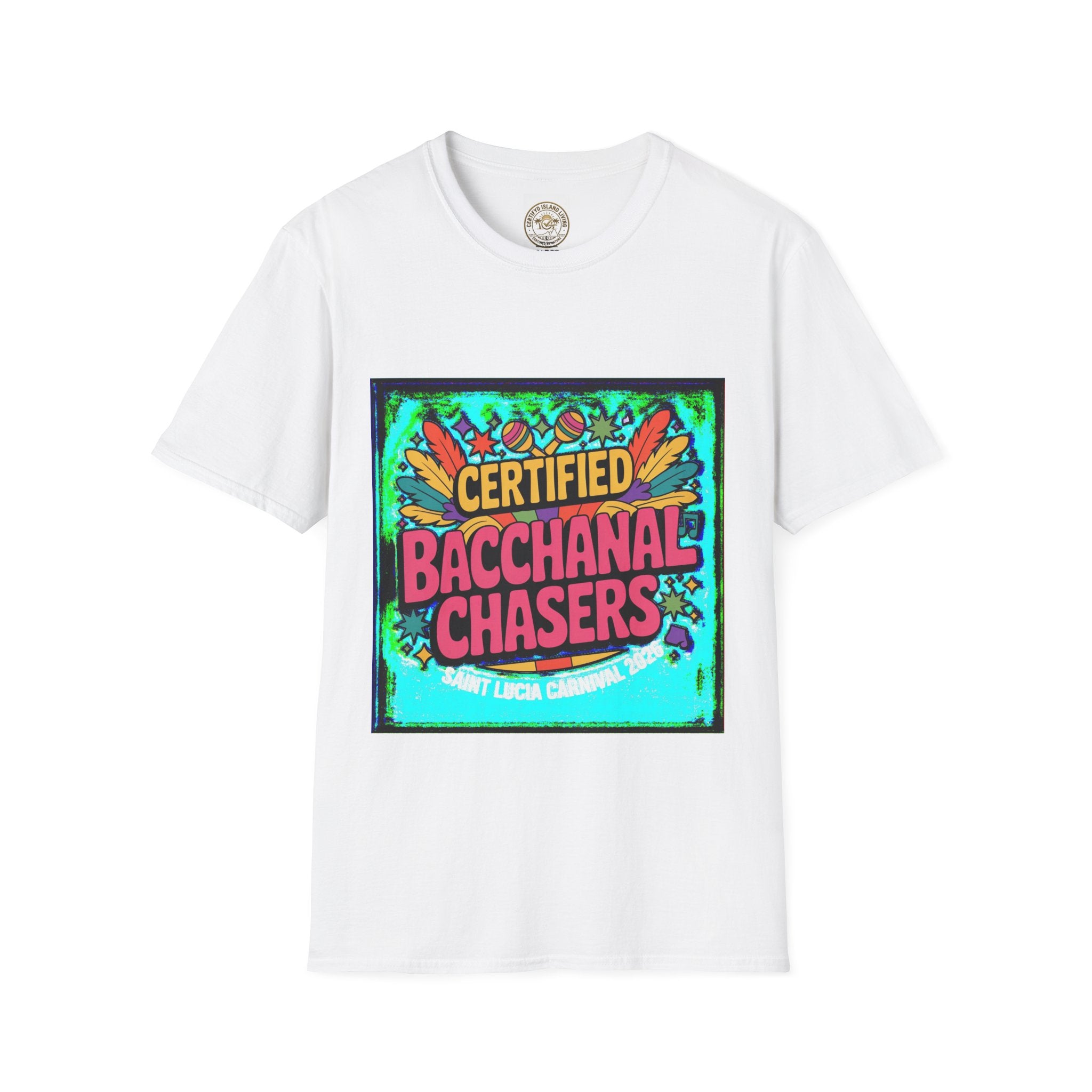 Certified Bacchanal Chasers T-Shirt — Colorful Carnival Party Tee