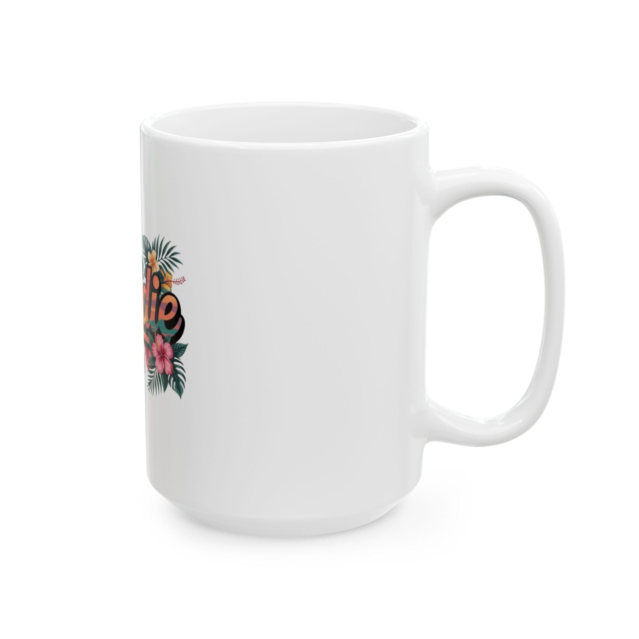 Baddie Floral Ceramic Mug — Tropical Script Coffee Cup (11oz, 15oz)