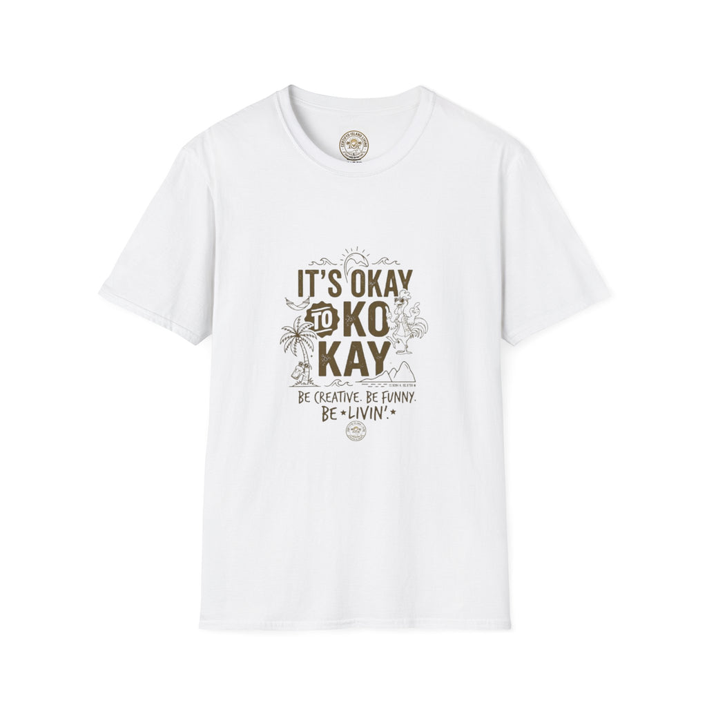 It’s Okay to Kokay T-Shirt — Positive Tropical Graphic Tee