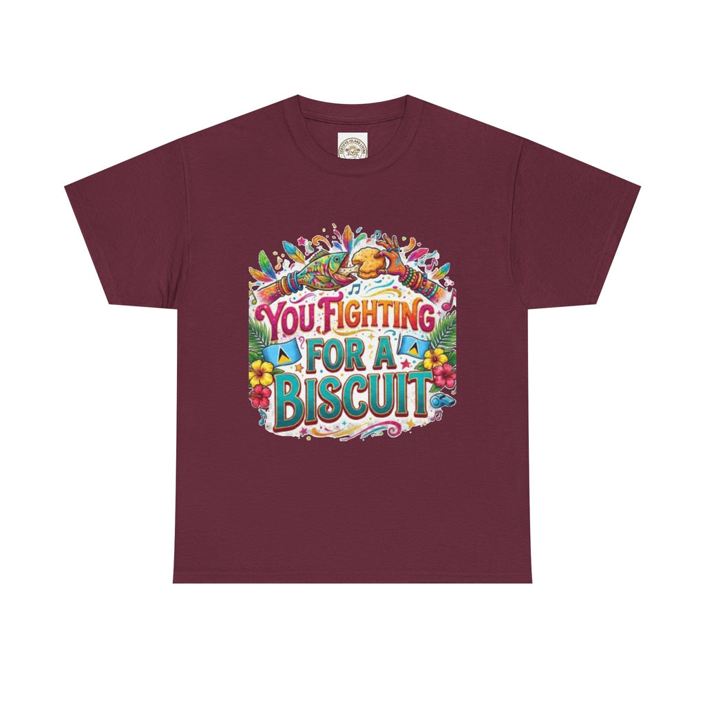 T-Shirt — "You’re Fighting for a Biscuit" Cute Retro Dog Graphic Tee