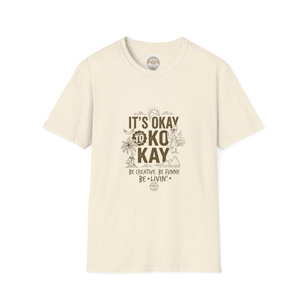 It’s Okay to Kokay T-Shirt — Positive Tropical Graphic Tee