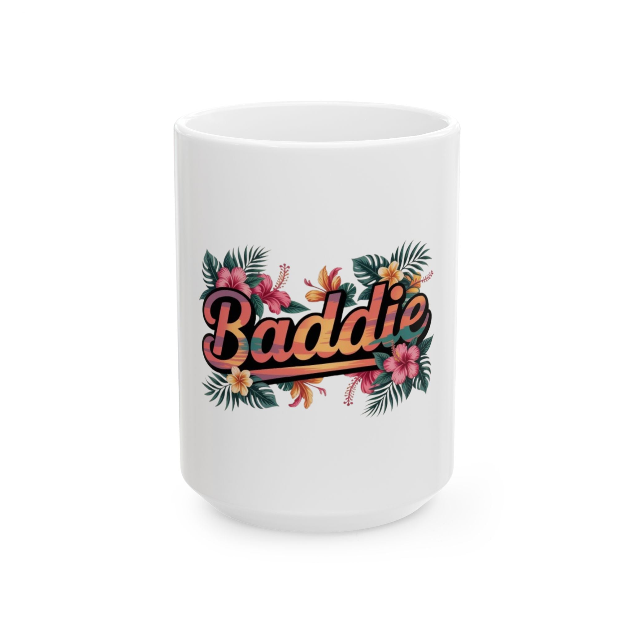 Baddie Floral Ceramic Mug — Tropical Script Coffee Cup (11oz, 15oz)