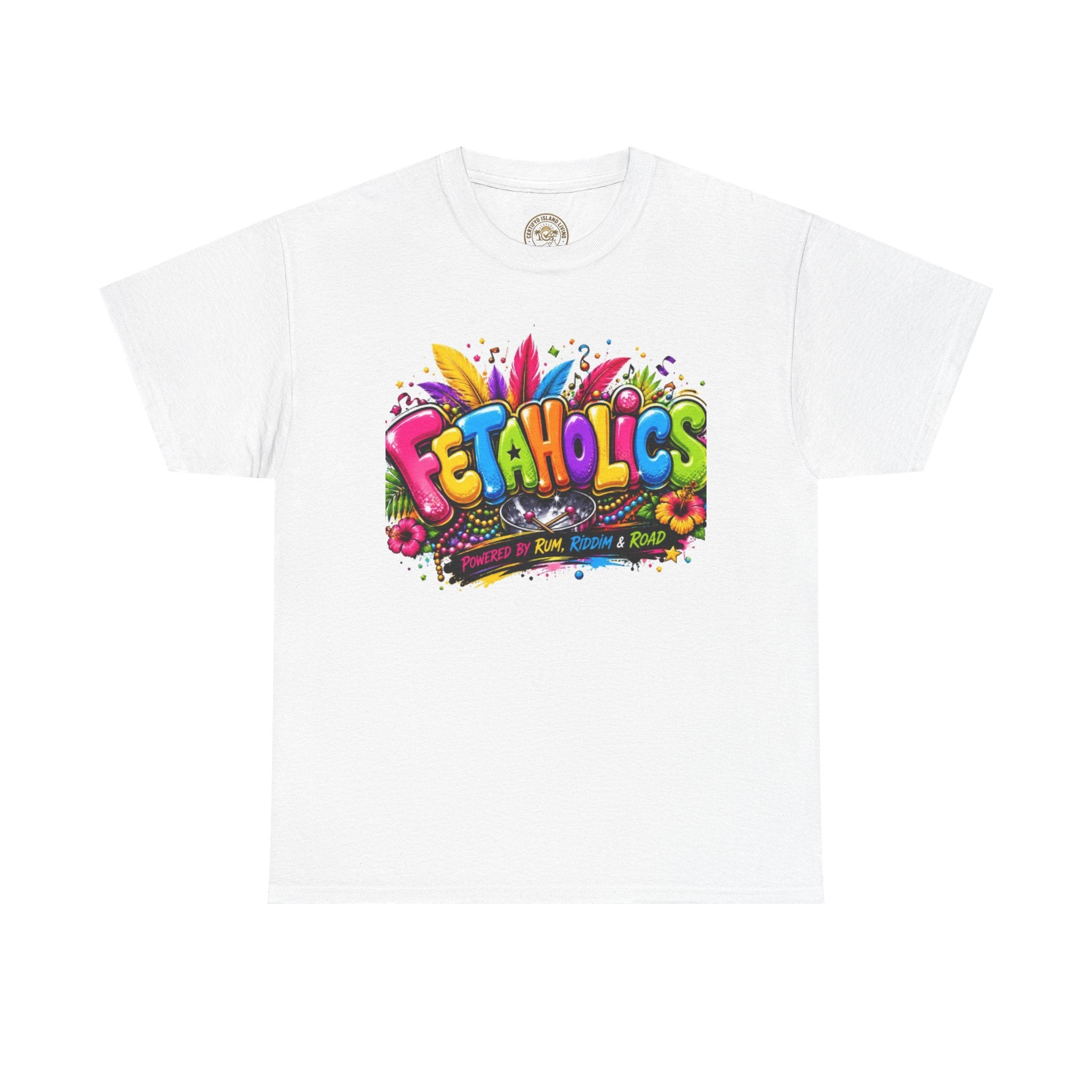 T-Shirt — Colorful "Fetaholics" Graphic Tee (Festival, Party Vibe)