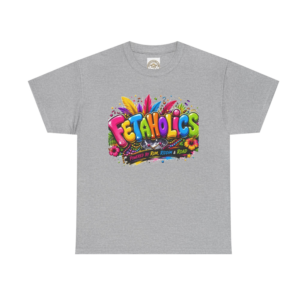 T-Shirt — Colorful "Fetaholics" Graphic Tee (Festival, Party Vibe)