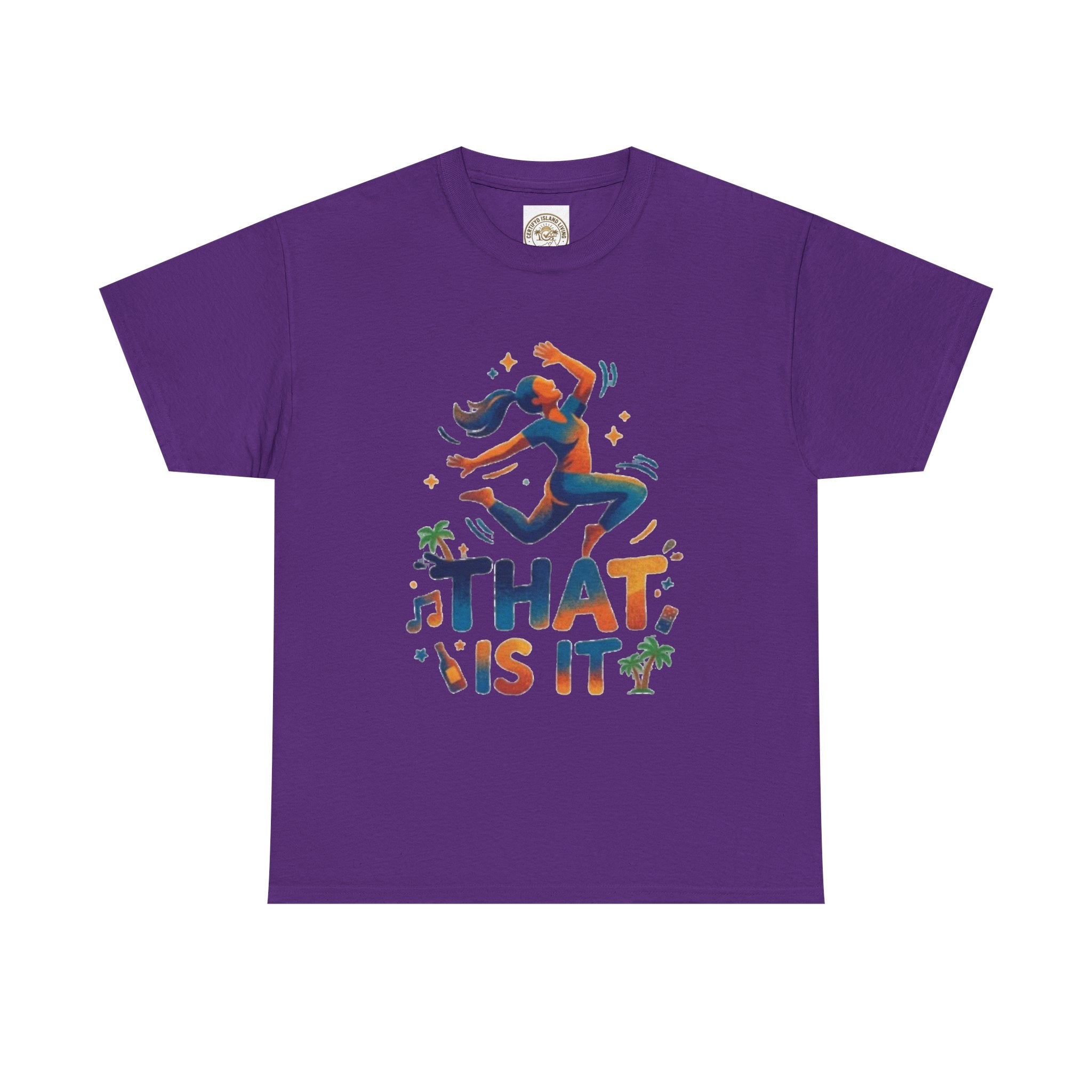 That Is It Dance Vibes T‑Shirt