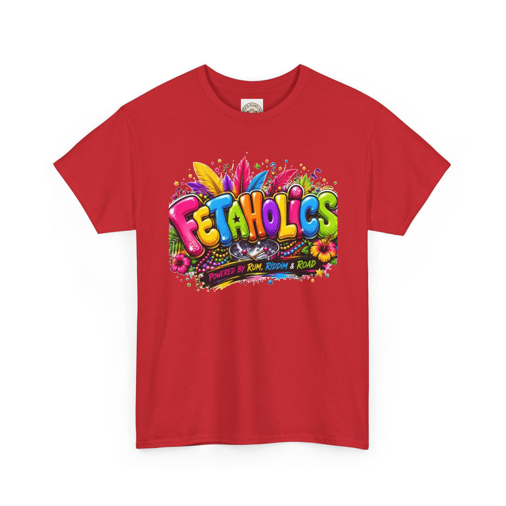 T-Shirt — Colorful "Fetaholics" Graphic Tee (Festival, Party Vibe)