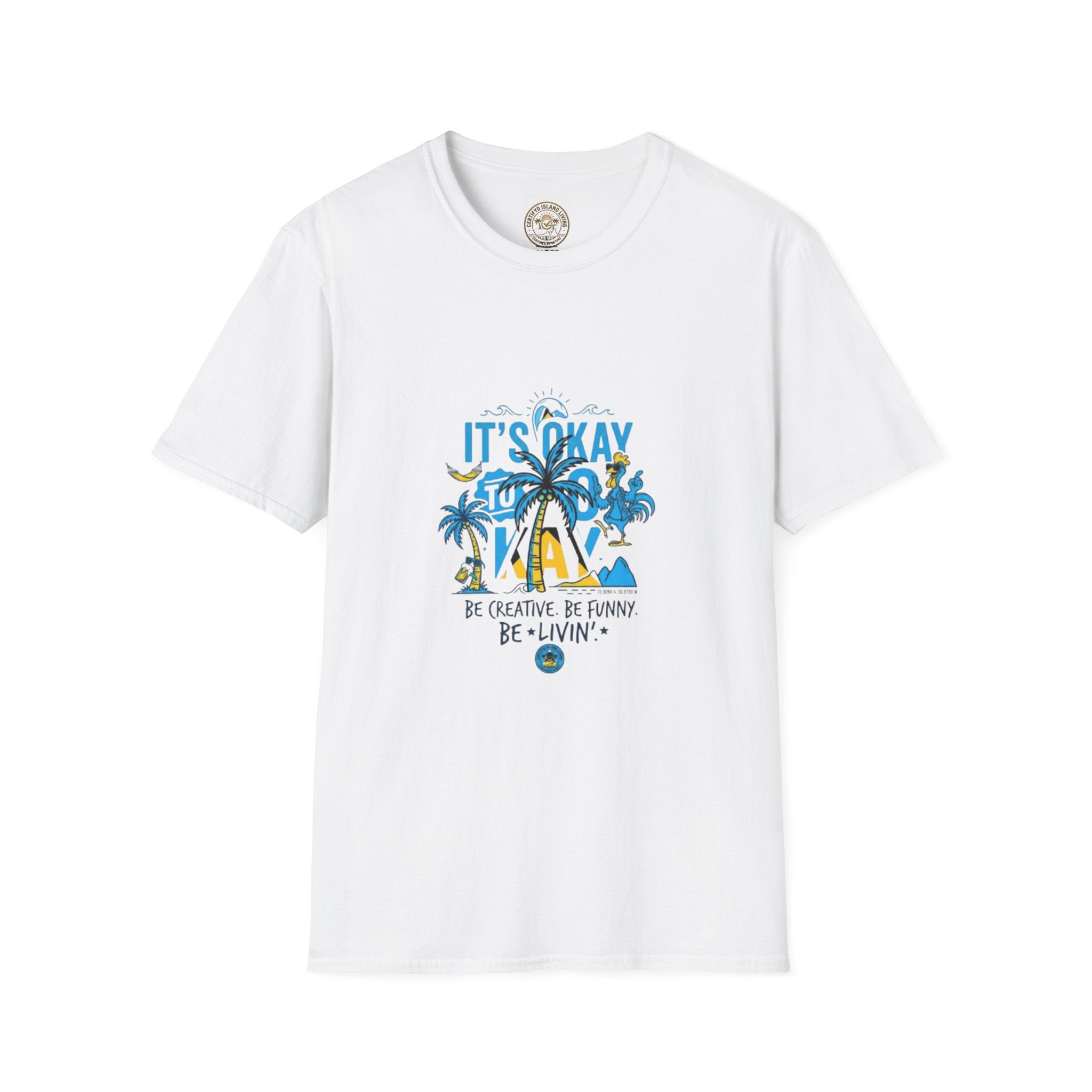 T‑Shirt — "It’s Okay to Be Together, Be Funny, Be Livin'" Tropical Palm Tee