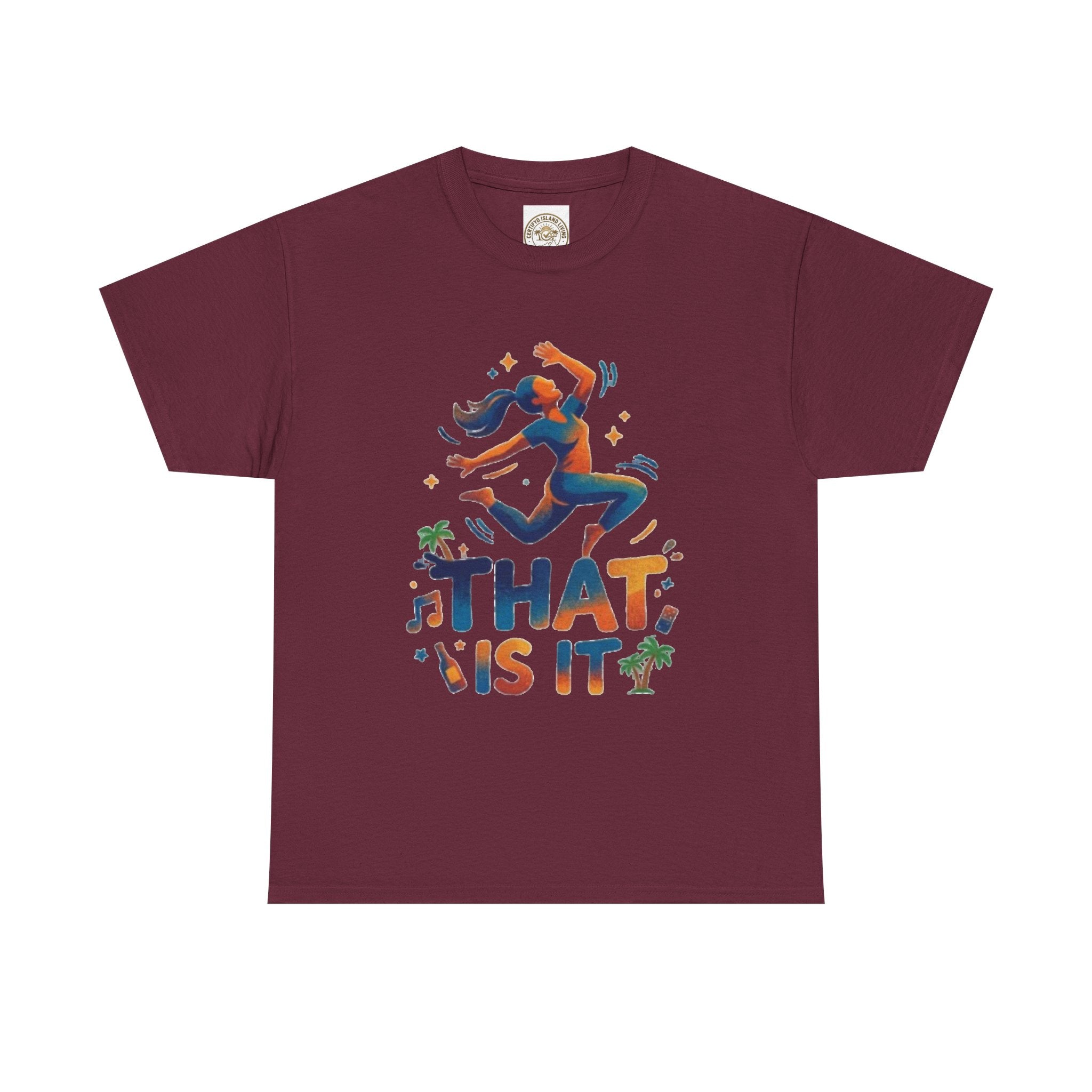 That Is It Dance Vibes T‑Shirt