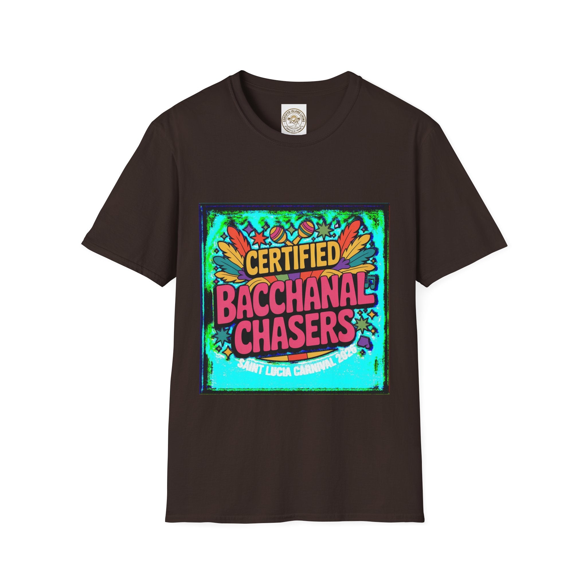Certified Bacchanal Chasers T-Shirt — Colorful Carnival Party Tee