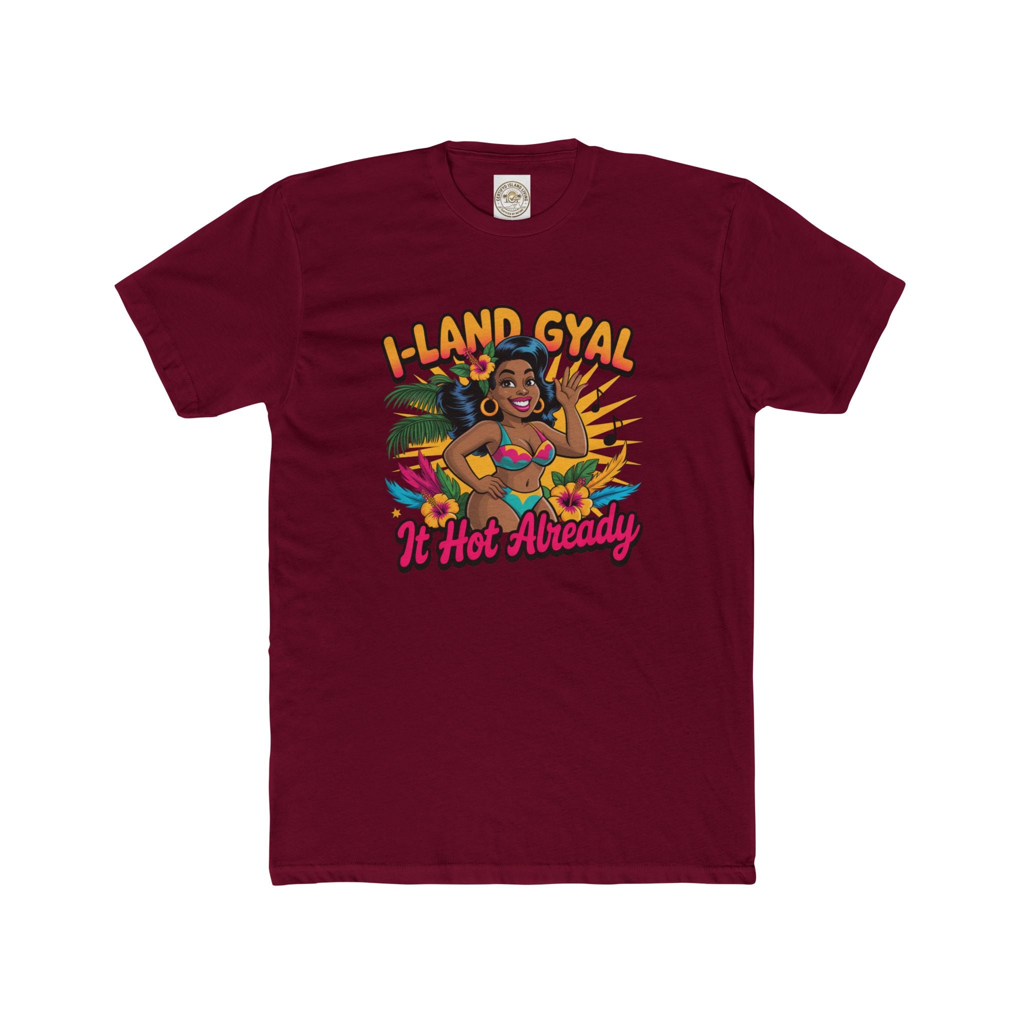 Island Gyal Tee — "It Hot Already" Tropical Bikini Graphic T-Shirt