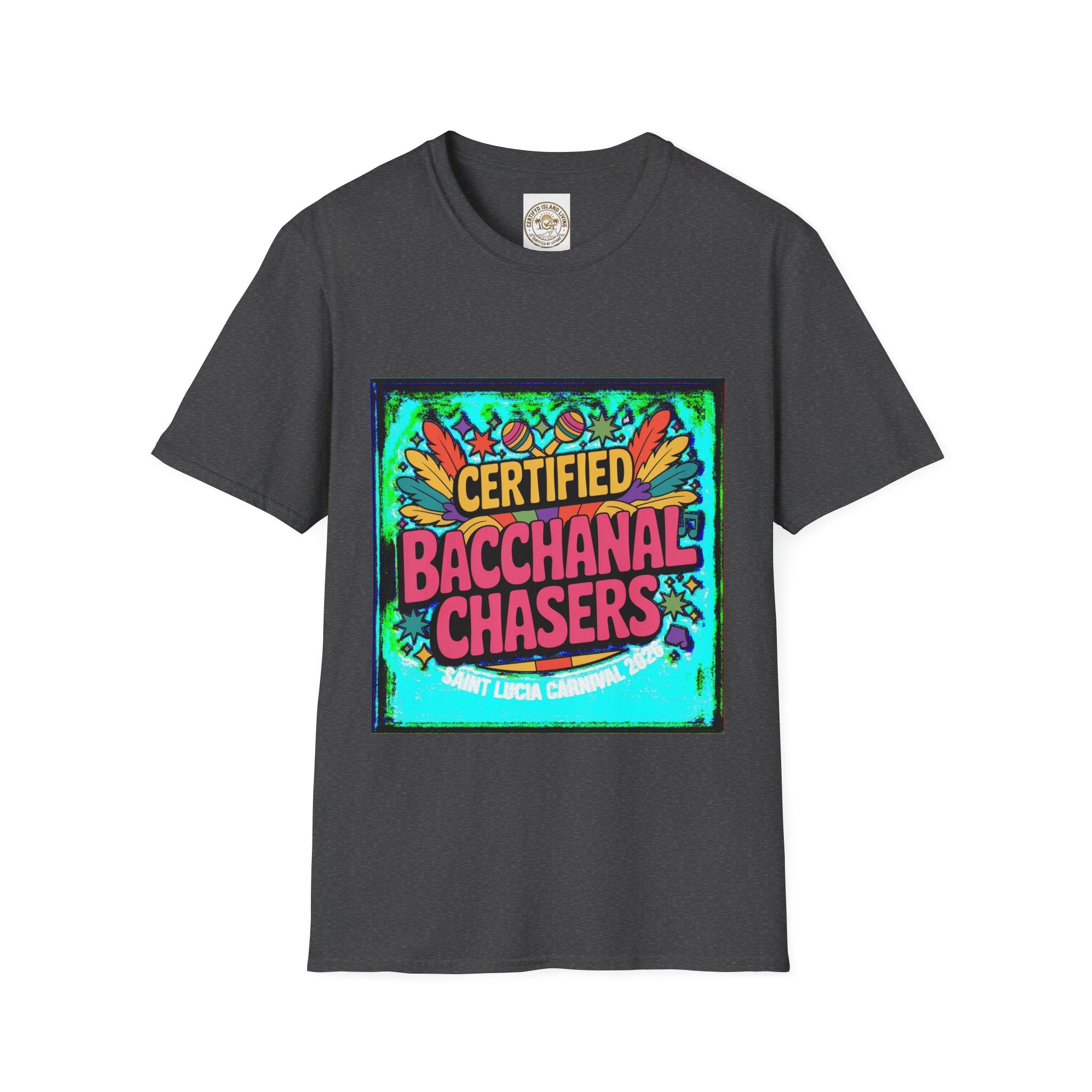 Certified Bacchanal Chasers T-Shirt — Colorful Carnival Party Tee