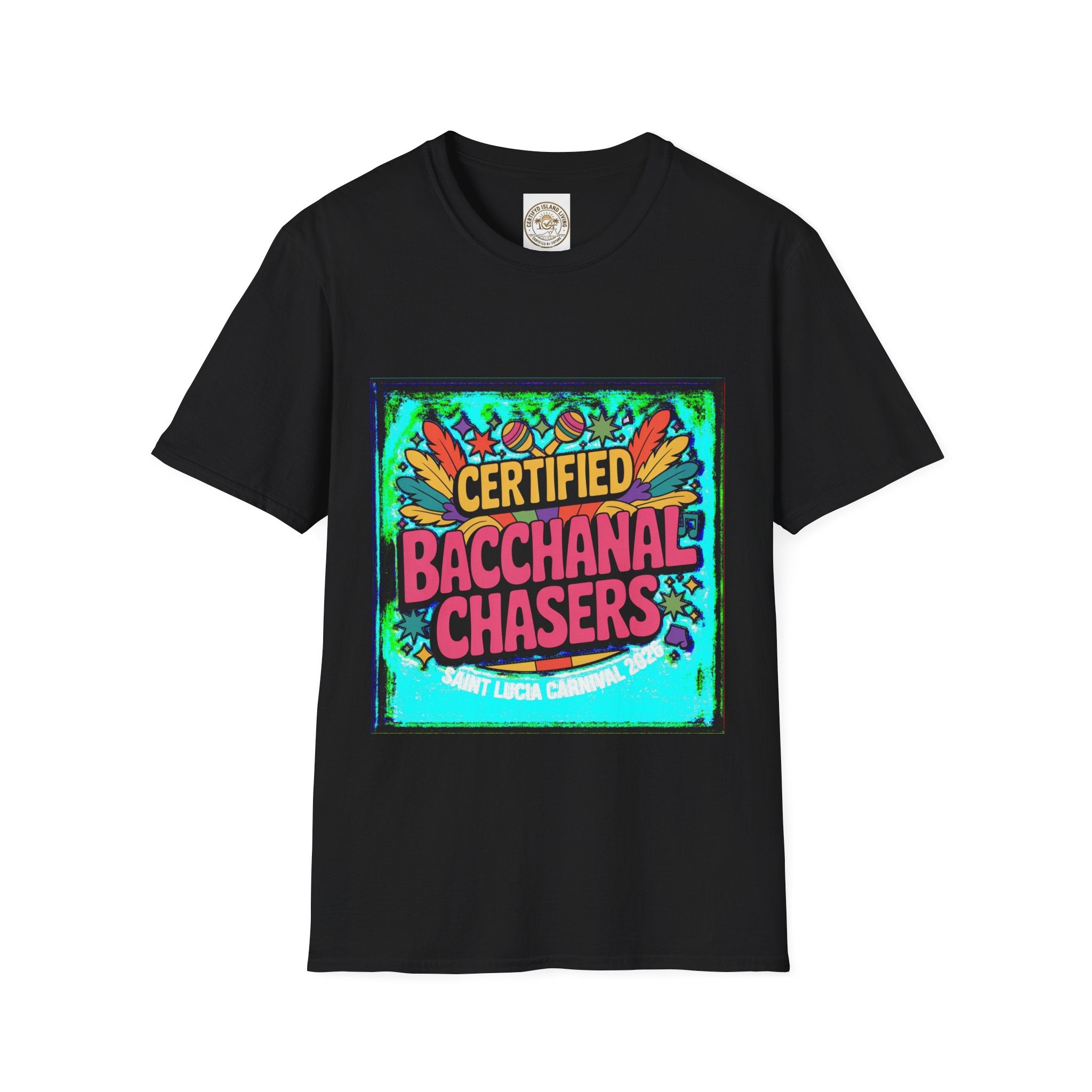 Certified Bacchanal Chasers T-Shirt — Colorful Carnival Party Tee