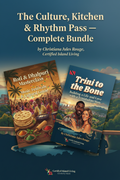 The Culture, Kitchen & Rhythm Pass — Complete Bundle